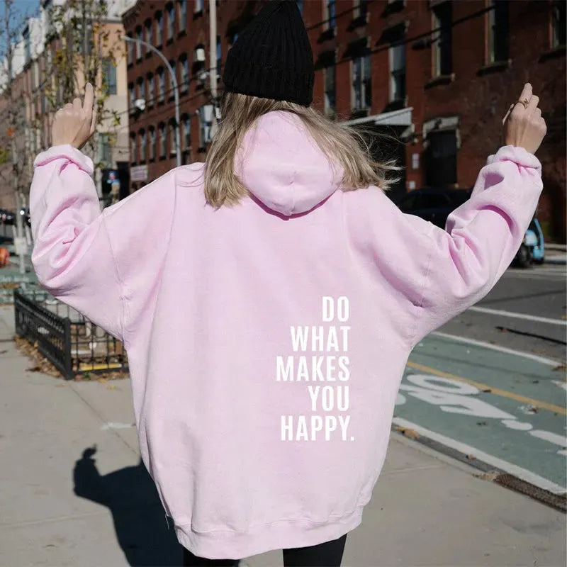 Hoodie Do What Makes You Happy - Bellarte Enchanté Hoodie Do What Makes You Happy